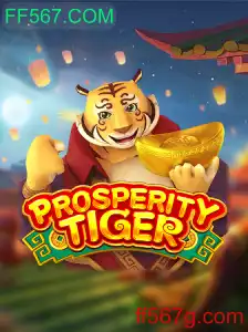 Descobrindo o Fascinante Jogo ProsperityTiger e as Dinâmicas Atuantes em FF567.COM