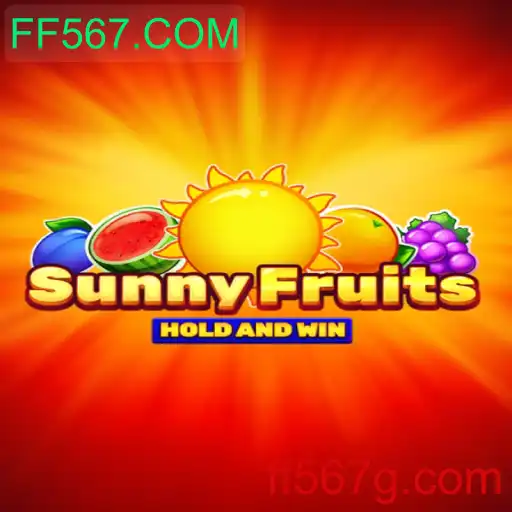 Descubra o Fascinante Mundo de SunnyFruits com FF567.COM