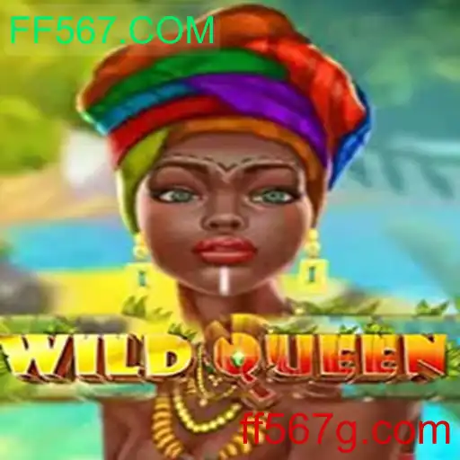 Descubra o Mundo de WildQueen: Aventura e Estratégia no Universo de FF567.COM